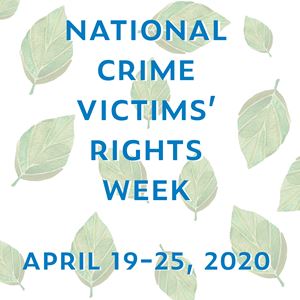 National Crime Victims' Rights Week 