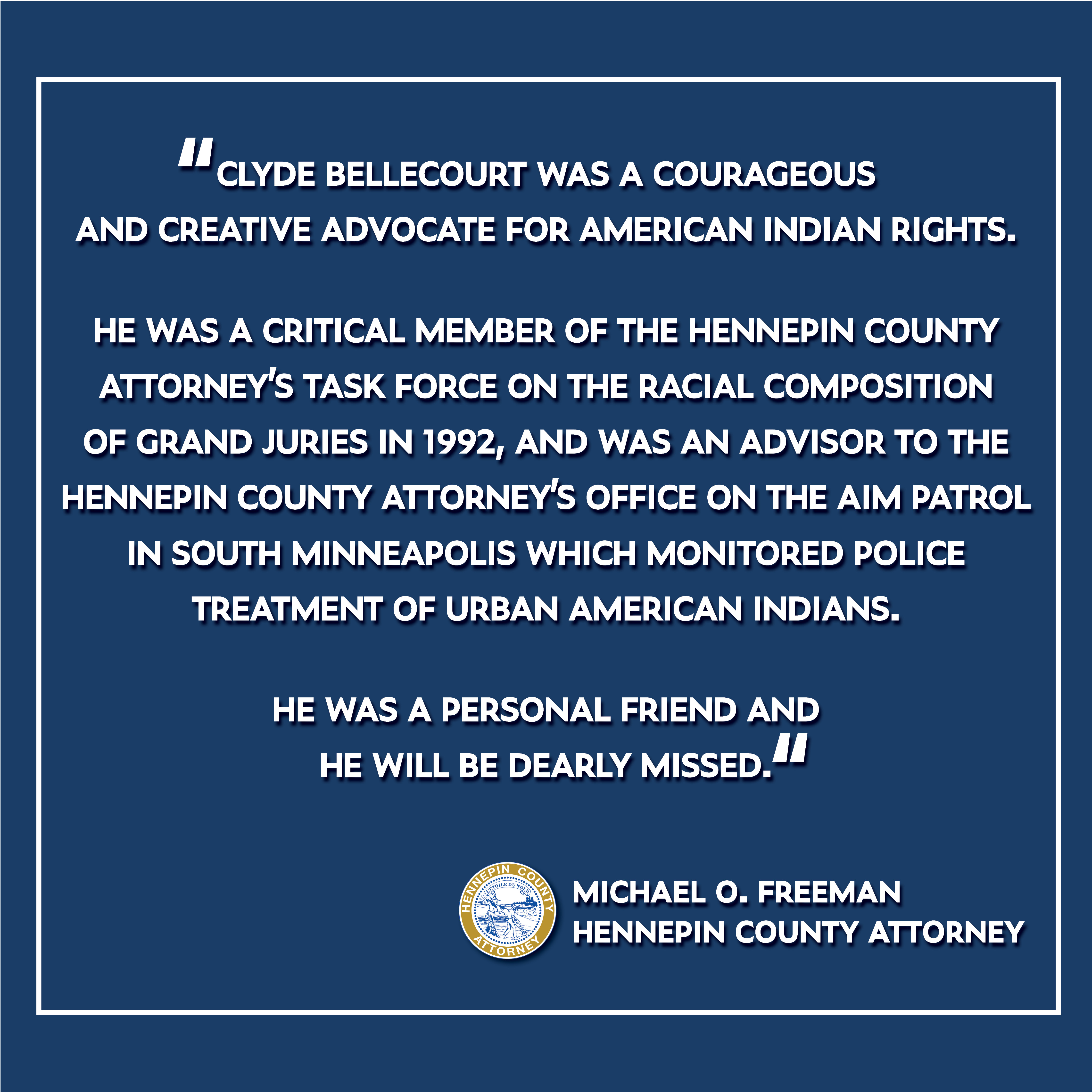 In remebrance of Clyde Bellecourt